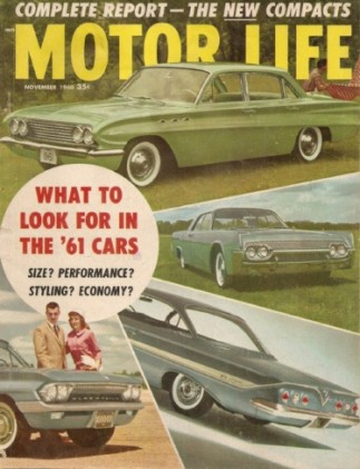 MOTOR LIFE 1960 NOV - NEW COMPACTS, NEW  '61 CARS